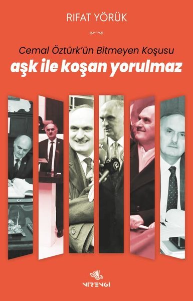 Aşk İle Koşan Yorulmaz - Cemal Öztürk'ün Bitmeyen Koşusu