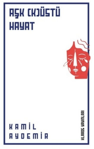 Aşk (K)Üstü Hayat