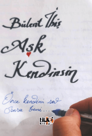 Aşk Kendinsin