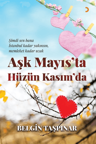 Aşk Mayıs’ta Hüzün Kasım’da