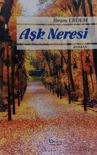 Aşk Neresi İbram Erdem