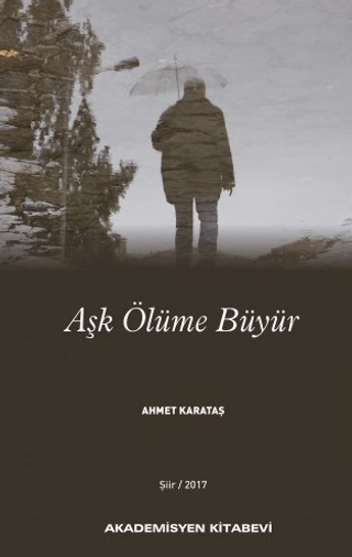 Aşk Ölüme Büyür