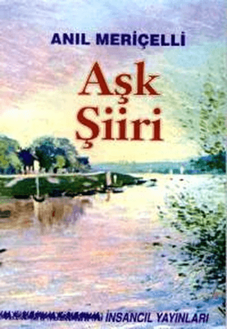 Aşk Şiiri -Seçilmiş Şiirler
