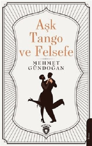 Aşk Tango ve Felsefe