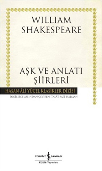 Aşk ve Anlatı Şiirleri - Hasan Ali Yücel Klasikleri