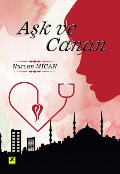 Aşk ve Canan Nurcan Mican