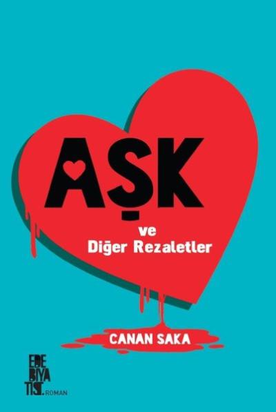 Aşk ve Diğer Rezaletler