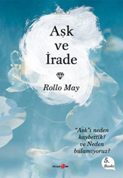Aşk ve İrade %28 indirimli Rollo May