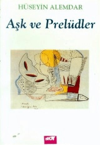 Aşk ve Prelüdler