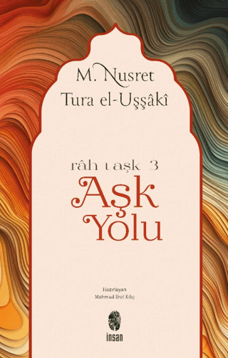 Aşk Yolu M. Nusret Tura