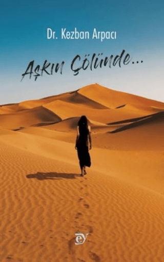 Aşkın Çölünde…