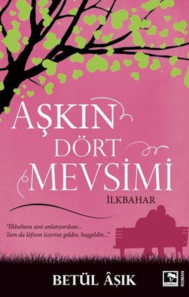 Aşkın Dört Mevsimi-İlkbahar