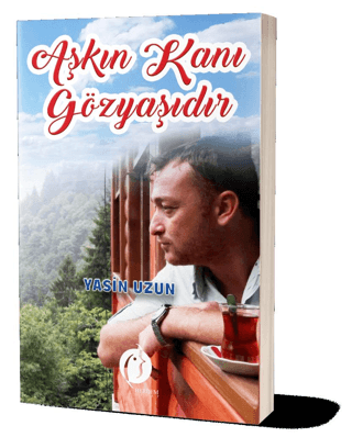 Aşkın Kanı Gözyaşıdır
