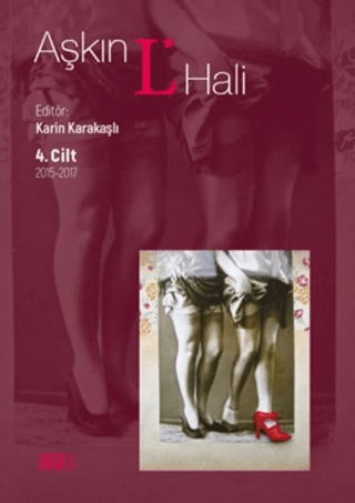 Aşkın L* Hali 4. Cilt 2015-2017