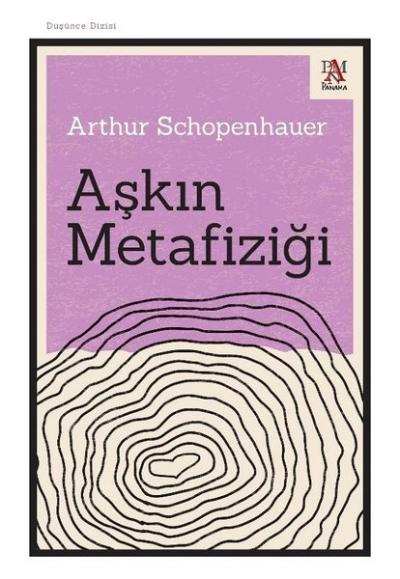 Aşkın Metafiziği Arthur Schopenhauer
