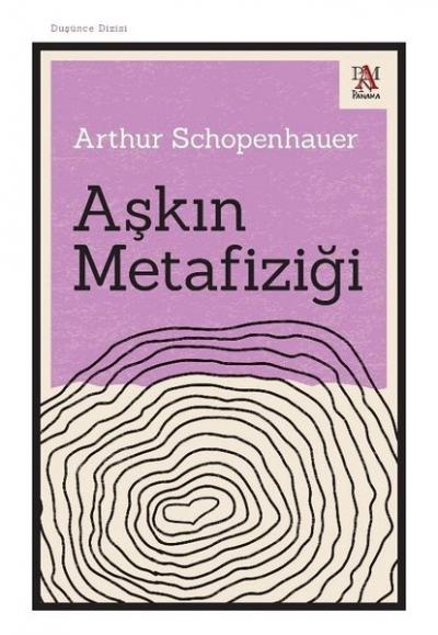 Aşkın Metafiziği Arthur Schopenhauer