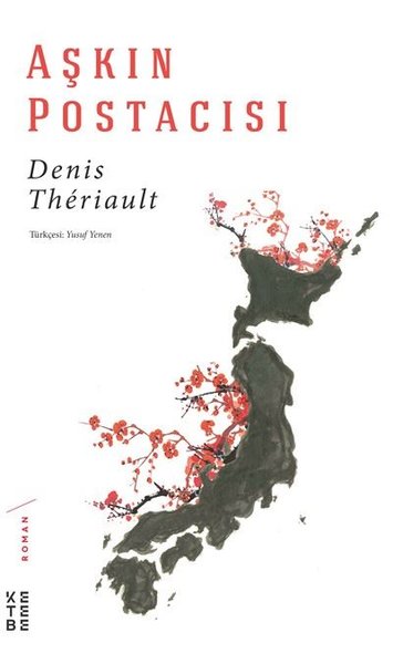 Aşkın Postacısı Denis Theriault
