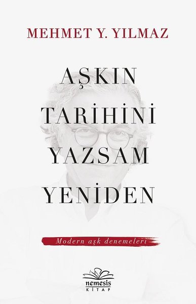 Aşkın Tarihini Yazsam Yeniden