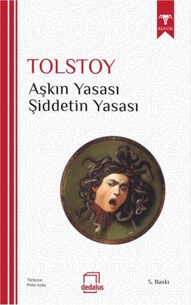 Aşkın Yasası Şiddetin Yasası %31 indirimli Lev Nikolayeviç Tolstoy