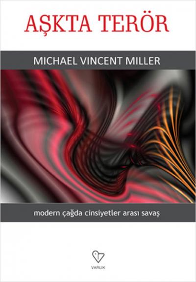 Aşkta Terör %30 indirimli Michael Vincent Miller