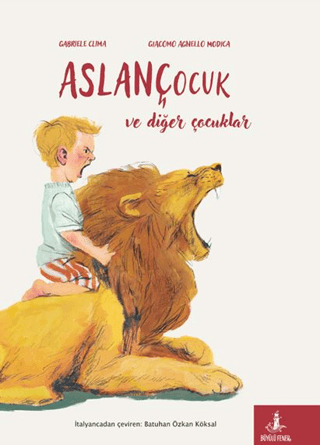 Aslan Çocuk (Ciltli)