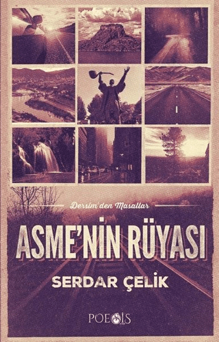 Asme’nin Rüyası - Dersim’den Masallar