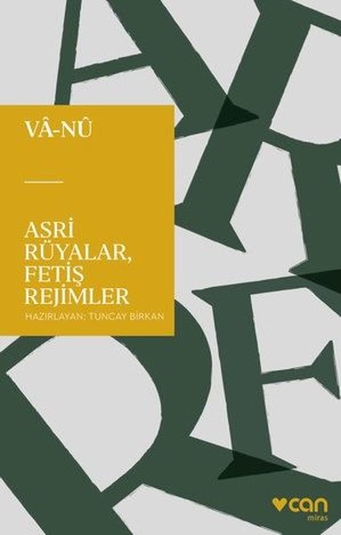 Asri Rüyalar Fetiş Rejimler
