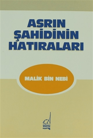 Asrın Şahidinin Hatıraları