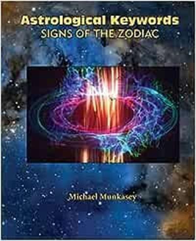 Astrological Keywords Signs of the Zodiac Kolektif