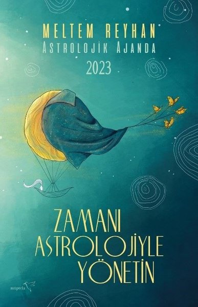 Astrolojik Ajanda 2023 - Zamanı Astrolojiyle Yönetin Meltem Reyhan