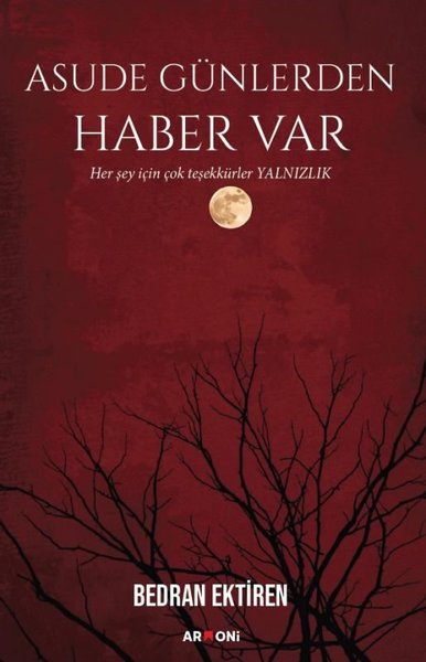 Asude Günlerden Haber Var