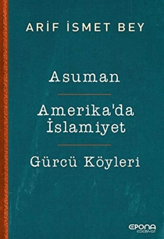 Asuman - Amerika’da İslamiyet - Gürcü Köyleri