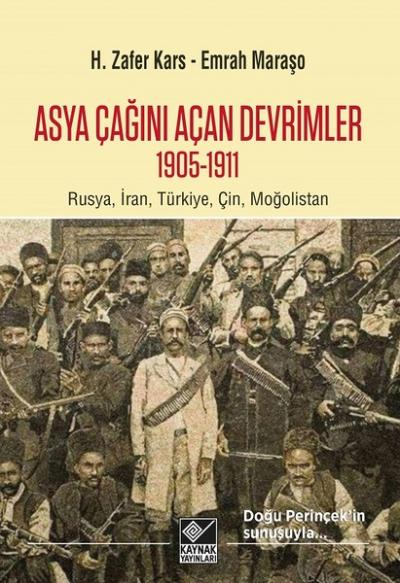 Asya Çağını Açan Devrimler (1095-1911) H. Zafer Kars