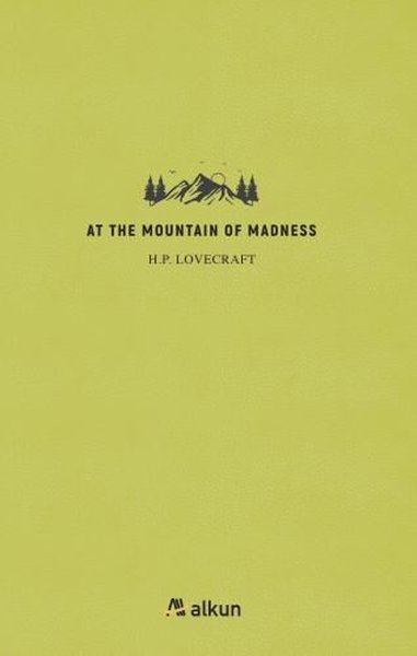 At the Mountain of Madness H. P. Lovecraft