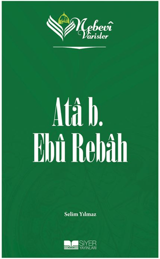 Ata b. Ebu Rebah - Nebevi Varisler 15