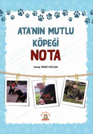 Ata’nın Mutlu Köpeği Nota