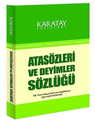 Atasözleri ve Deyimler Sözlüğü