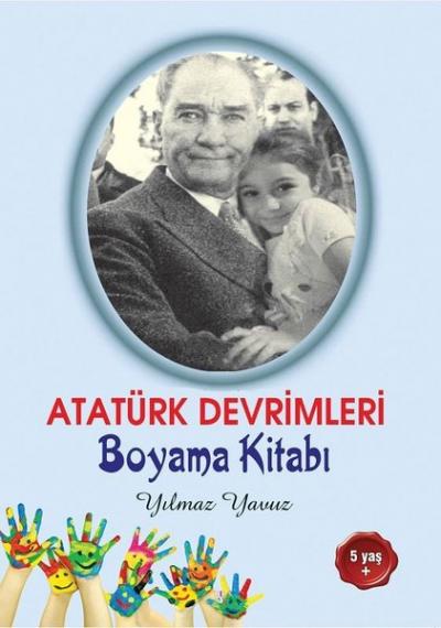 Atatürk Devrimleri Boyama Kitabı Yılmaz Yavuz