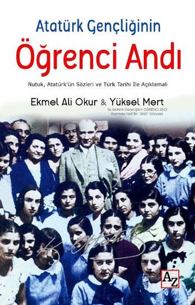 Atatürk Gençliğinin Öğrenci Andı Ekmel Ali Okur