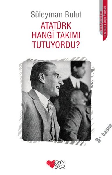 Atatürk Hangi Takımı Tutuyordu? %35 indirimli Süleyman Bulut