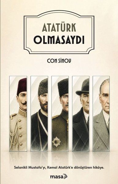 Atatürk Olmasaydı
