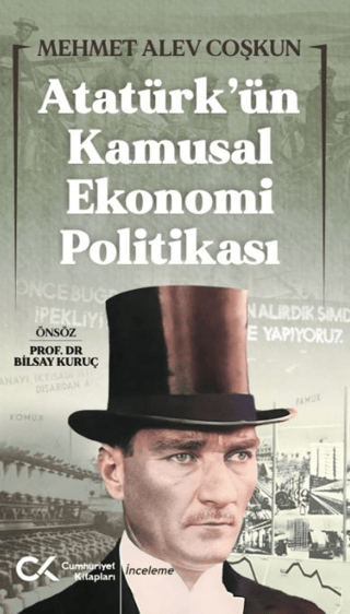 Atatürk’ün Kamusal Ekonomi Politikası