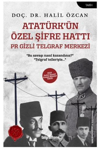 Atatürk’ün Özel Şifre Hattı