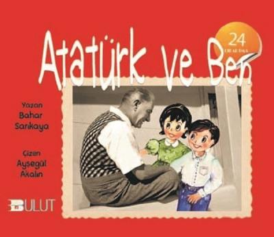 Atatürk ve Ben %24 indirimli Bahar Sarıkaya
