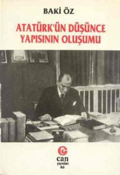 Atatürk'ün Düşünce Yapısının Oluşumu Baki Öz