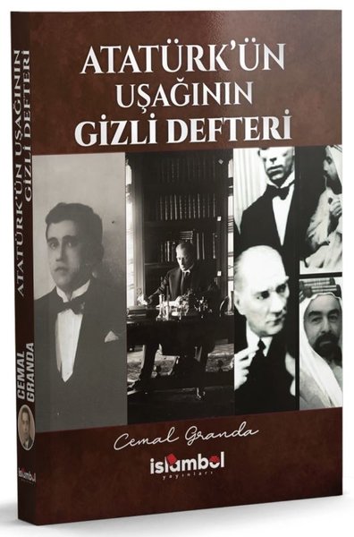 Atatürk'ün Uşağının Gizli Defteri