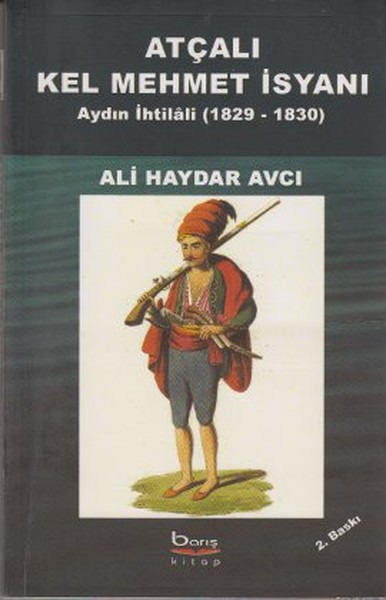 Atçalı Kel Mehmet İsyanı Ali Haydar Avcı