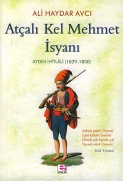 Atçalı Kel Mehmet İsyanı Ali Haydar Avcı