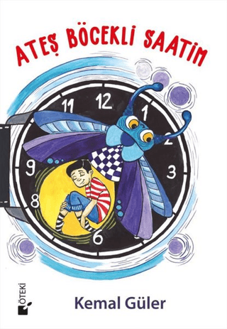 Ateş Böcekli Saatim (Ciltli)
