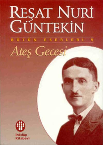 Ateş Gecesi %29 indirimli Reşat Nuri Güntekin